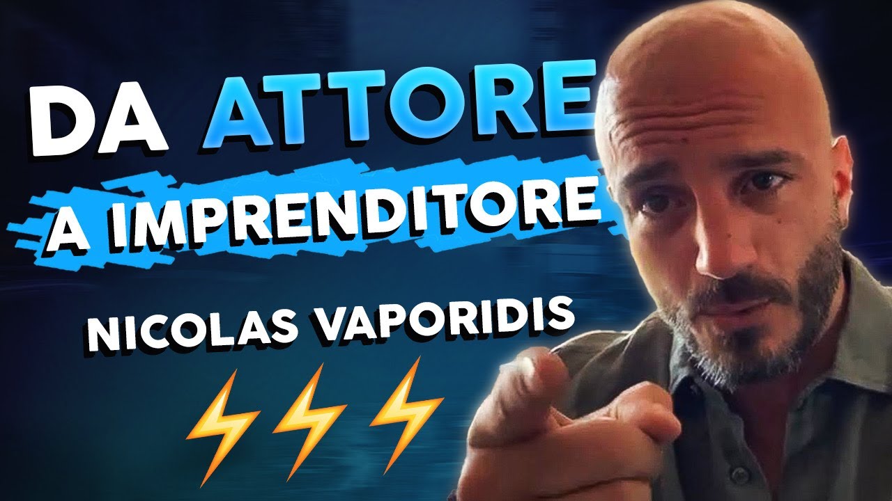 Da attore a imprenditore, la storia di Nicolas Vaporidis [ Videotestimonianza ]