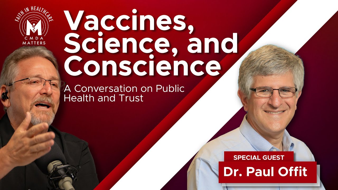 Vaccines, Science, and Conscience: A Conversation with Dr. Paul Offit on Public Health and Trust