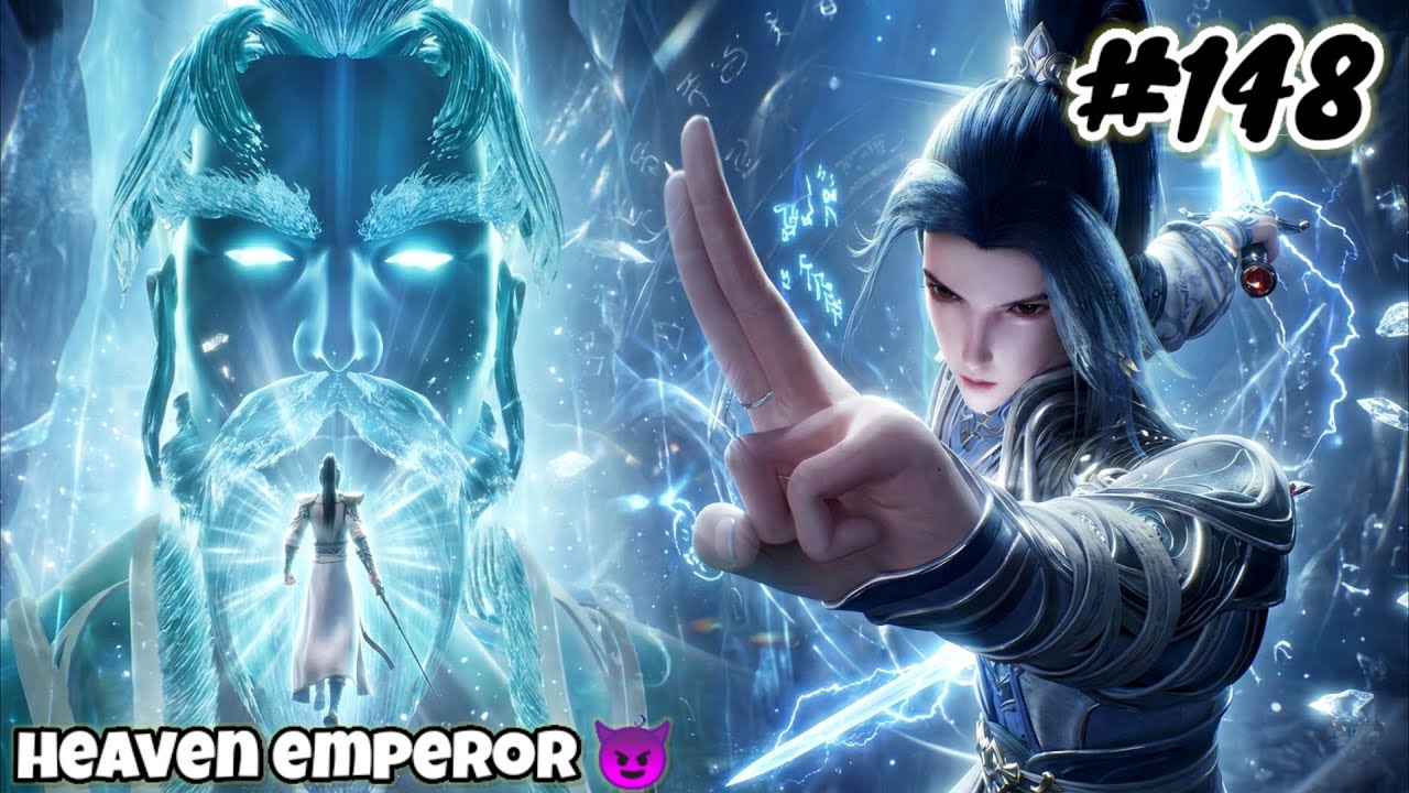 Heaven Emperor Episode 148 Explain in Hindi || Series Like Soul Land || Btth || Anime Explain
