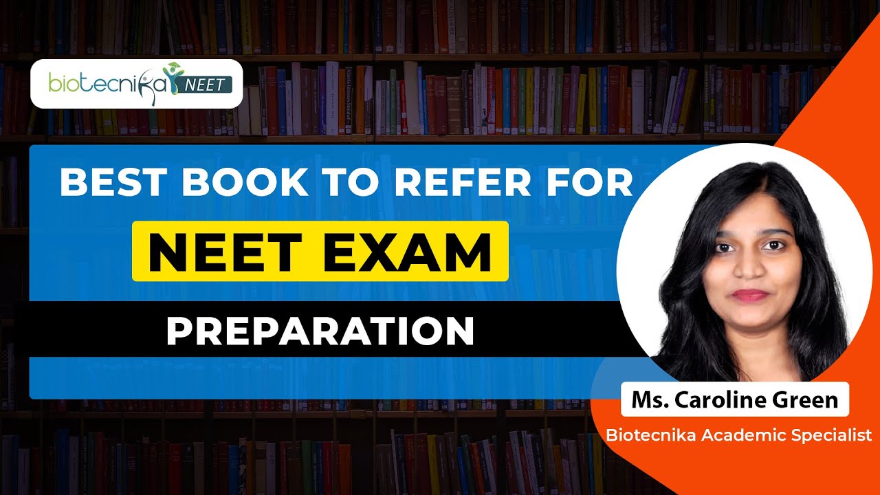 Best NEET Reference Books - Subject Wise | Complete List | Prepare For NEET 2023 With These books