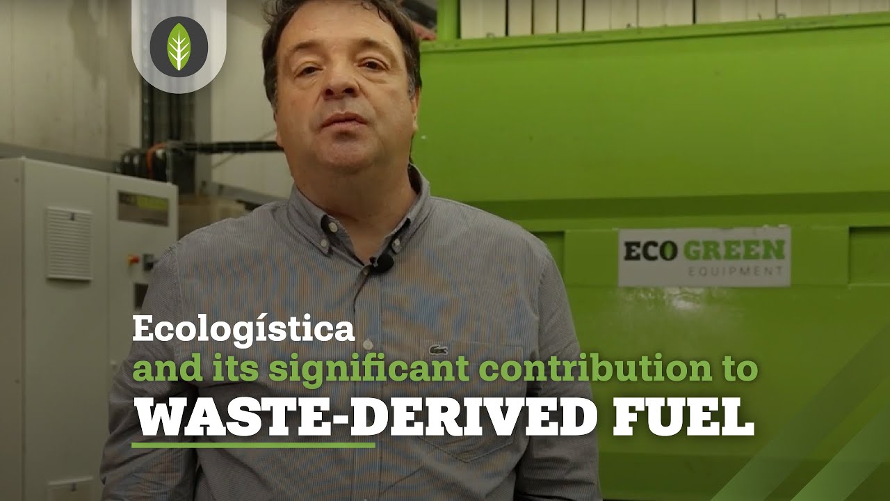 Ecolog&iacute;stica and its significant contribution to Waste-Derived Fuel