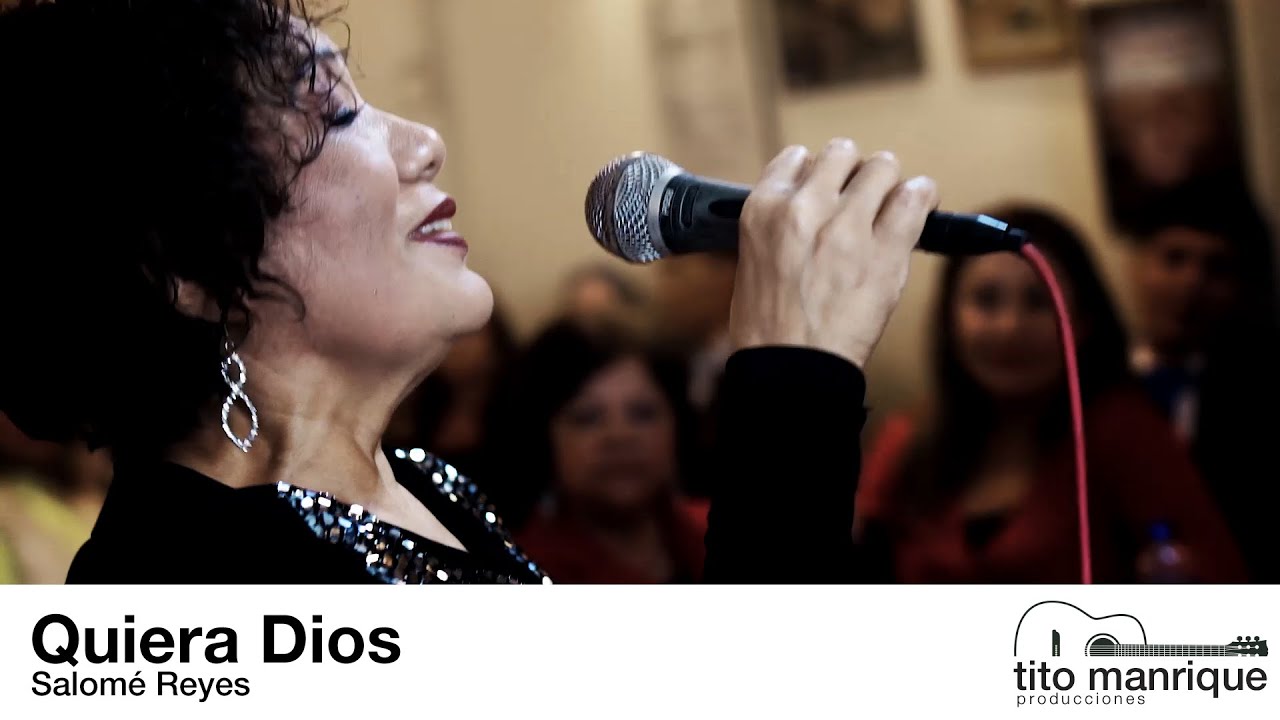 Quiera Dios (Pedro Pacheco) - Salomé Reyes