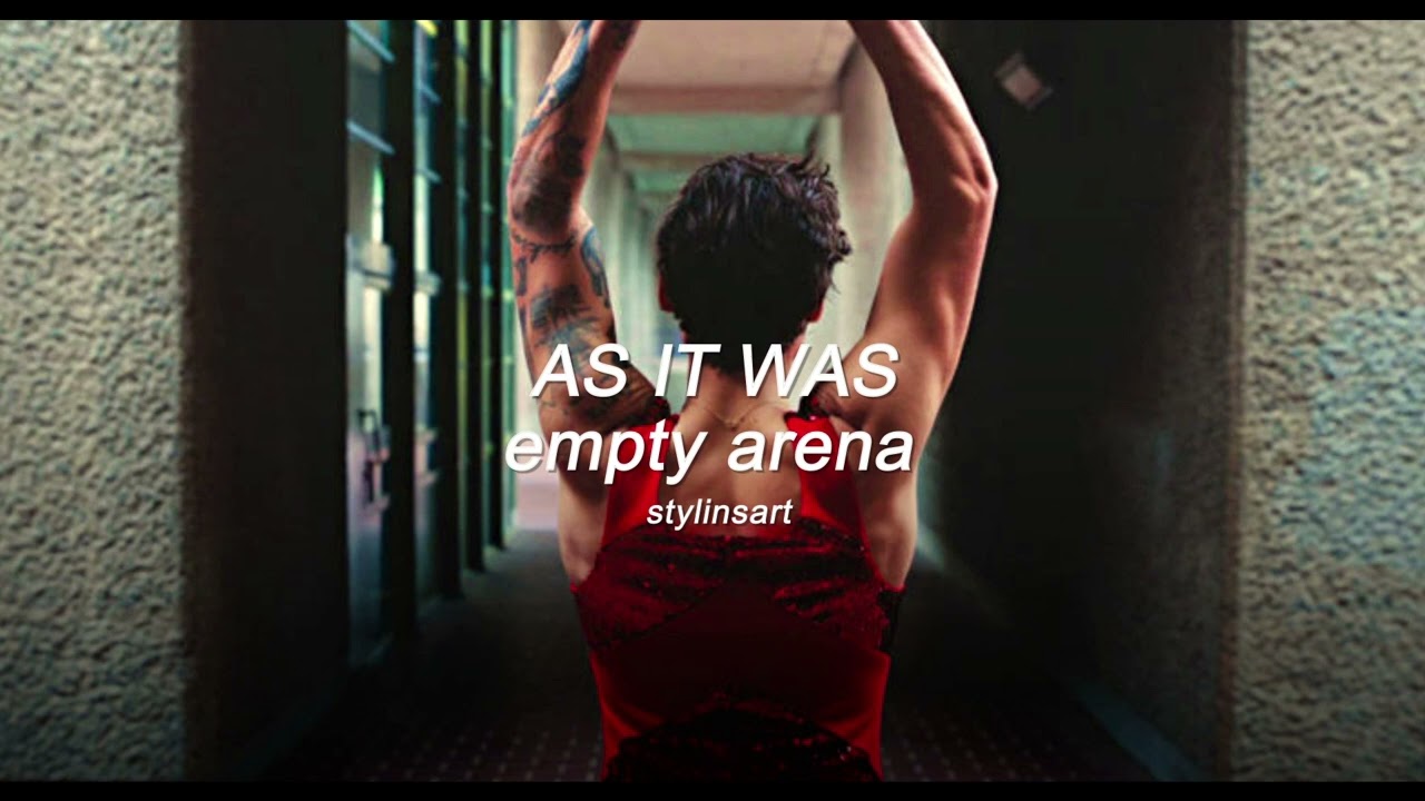 As It Was - Harry Styles (empty arena)