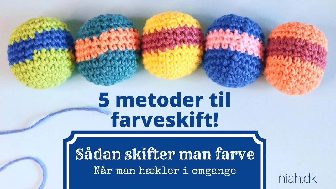 Sådan skifter man farve når man hækler i omgange | Hækletips | Niah.dk