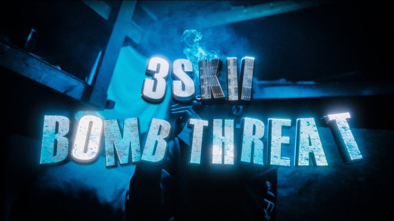 3SKII - Bomb Threat