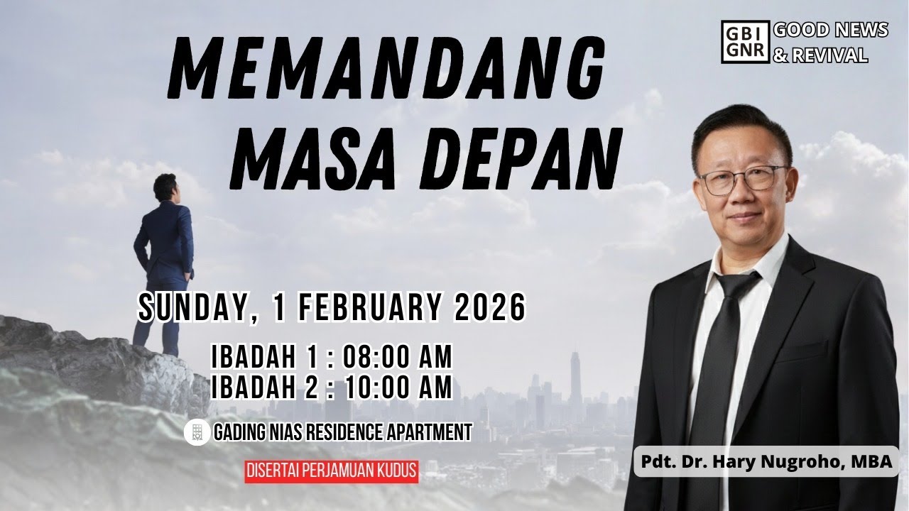 Pdt. Dr. Hary Nugroho | Memandang Masa Depan | 01 Februari 2026