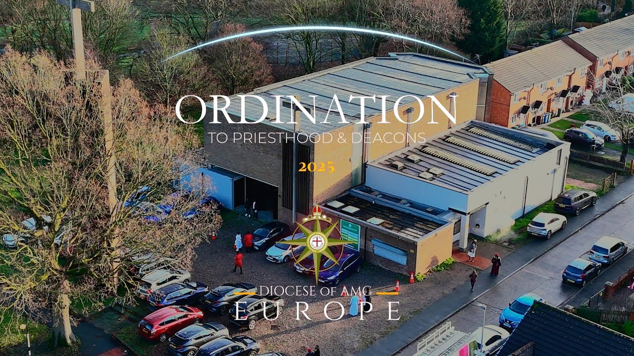 Diocese of AMC Europe Ordination To Priesthood and Deacons