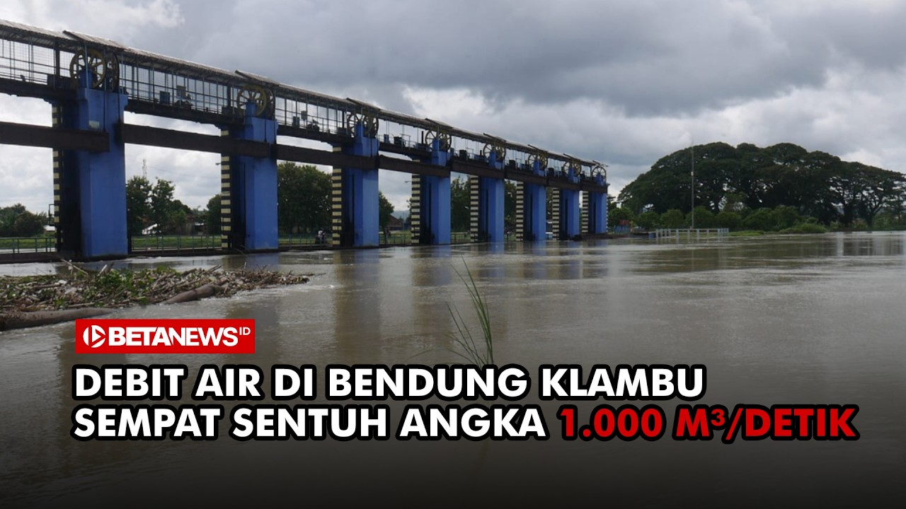 Kondisi Debit Air di Bendung Klambu Hari Ini, Sempat Sentuh 1.000 M³/Detik
