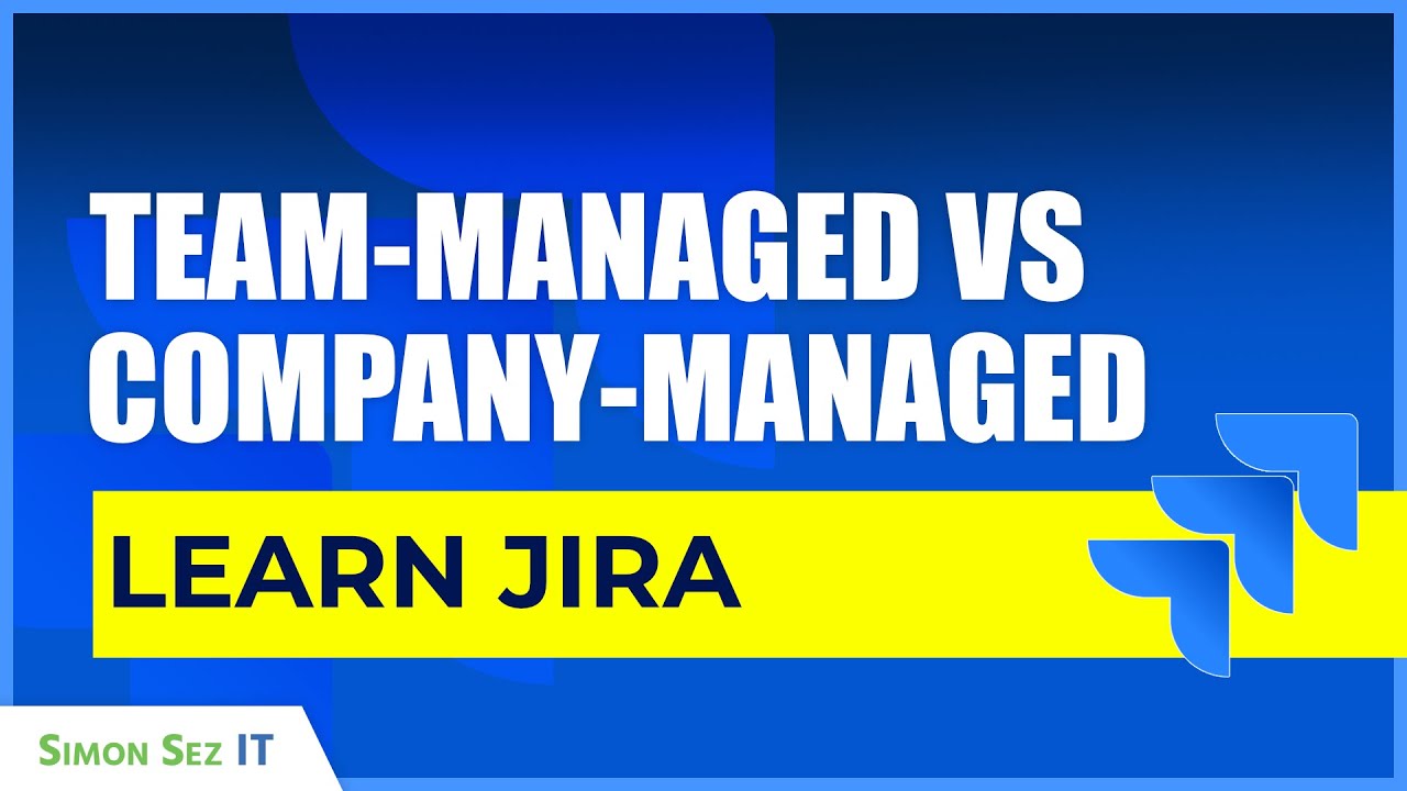 Изучите Jira: проекты, управляемые командой, и проекты, управляемые компанией