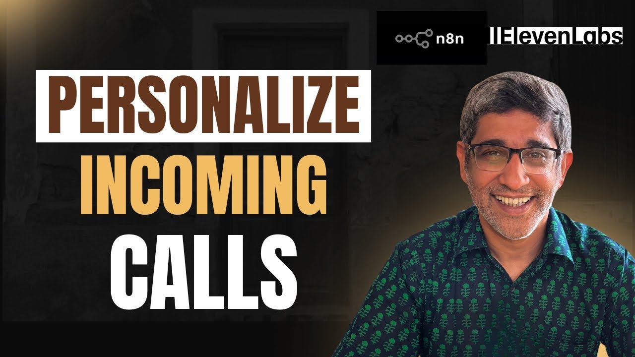 Personalize Incoming Calls with ElevenLabs and n8n: A Step-by-Step Guide