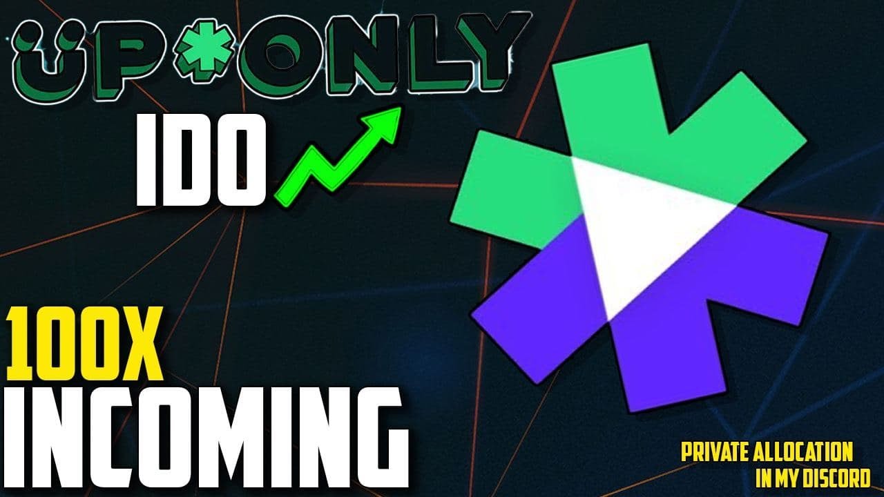 UpOnly IDO Upcoming (100x incoming)