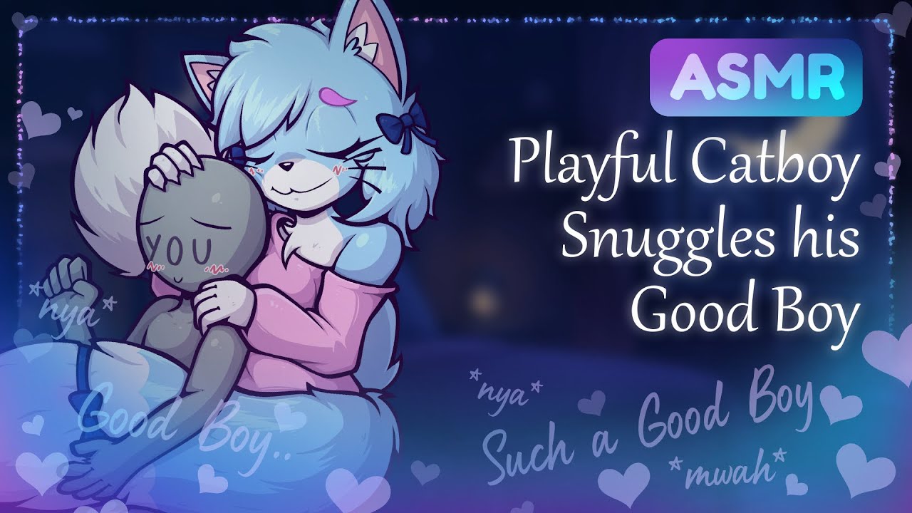 ASMR 🩵 Playful Kitty snuggles his Good Boy (M4M, Affirmations, Kisses)
