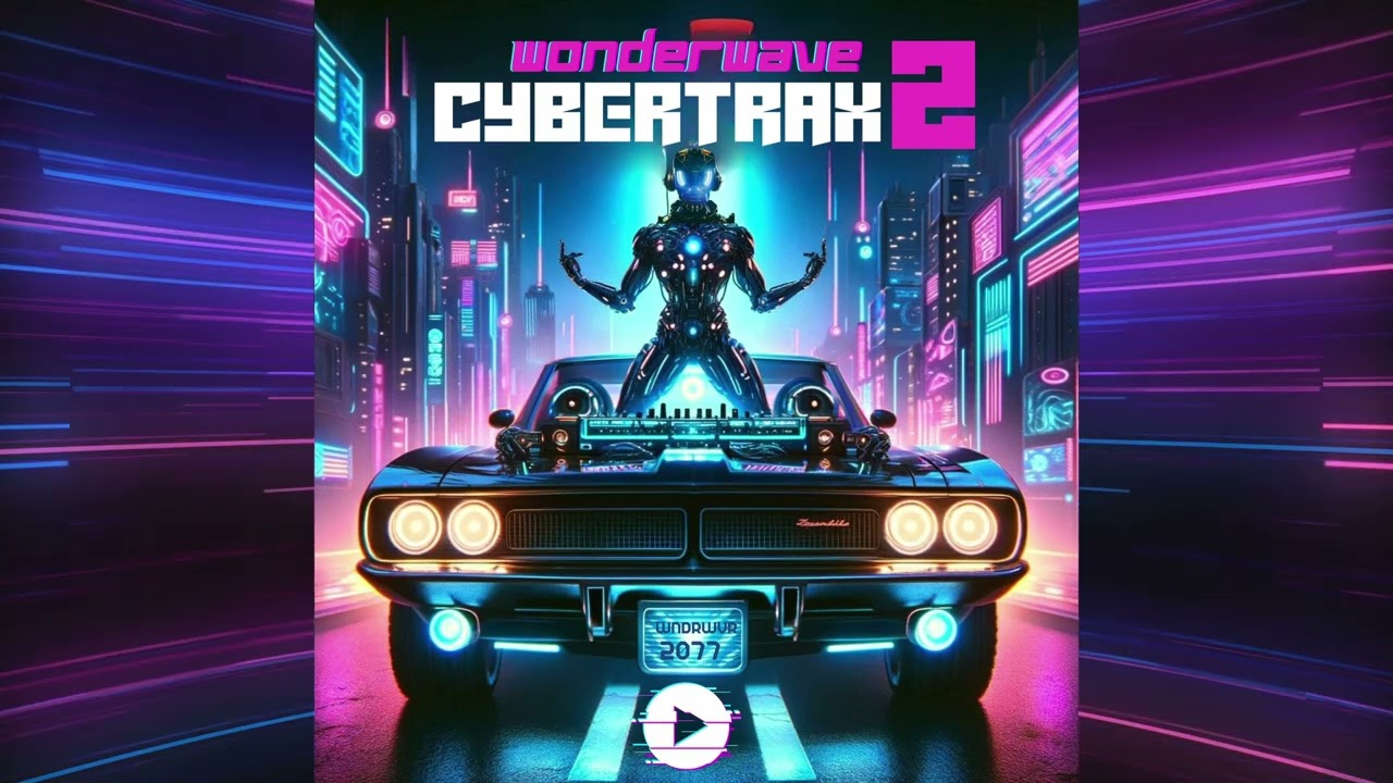 Cybertrax 2 by Wonderwave | The Ultimate Cyberpunk Mix 🎶