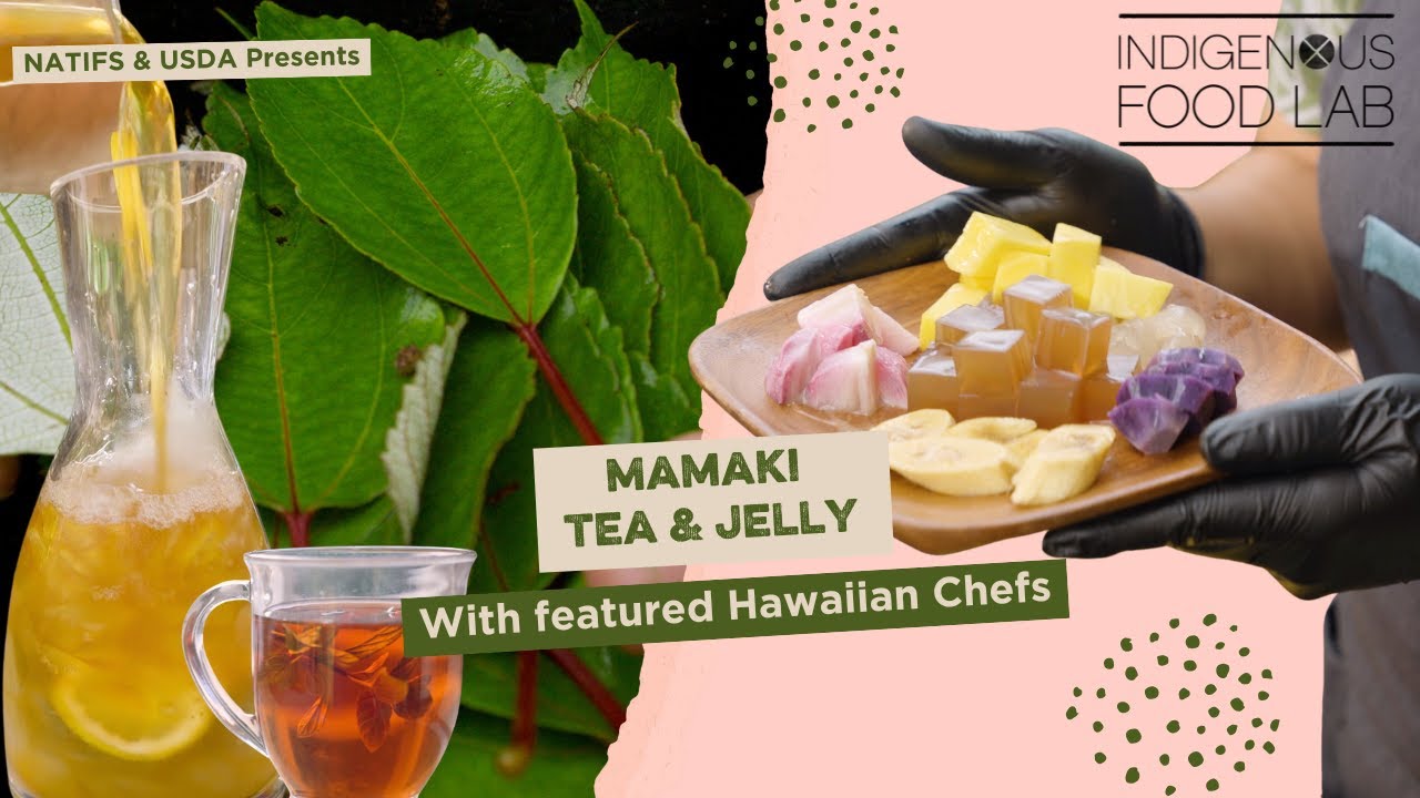 Making Mamaki Tea & Jelly