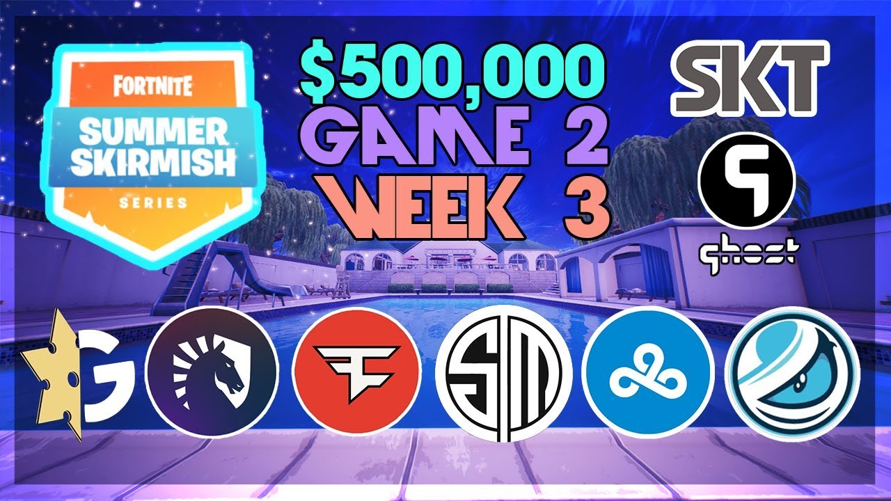 $500,000 🥊Summer Skirmish Tournament NA🥊 Week 3 Game 2 (Fortnite)