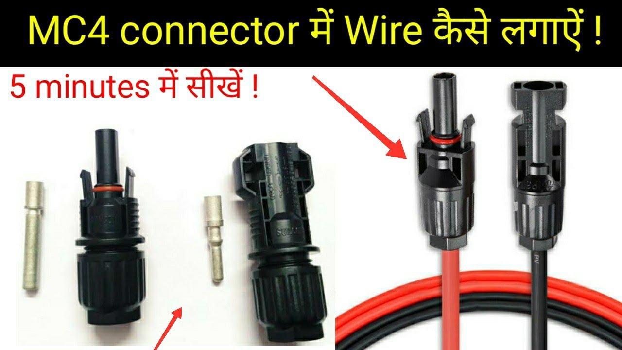 How to Connect Wire in MC4 Connectors For Solar Panel | Mohit Sagar | Hindi Audio |