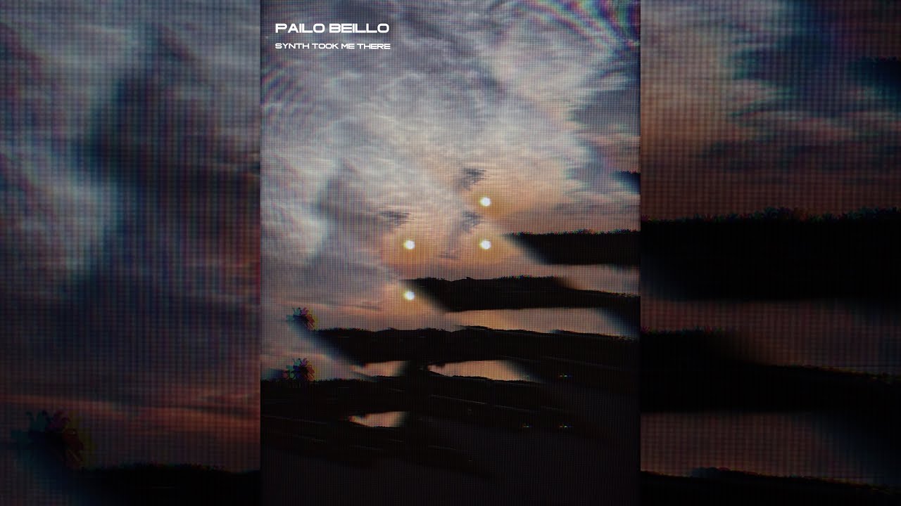 PAILO BIELLO - Synth Took Me There [Official Audio]