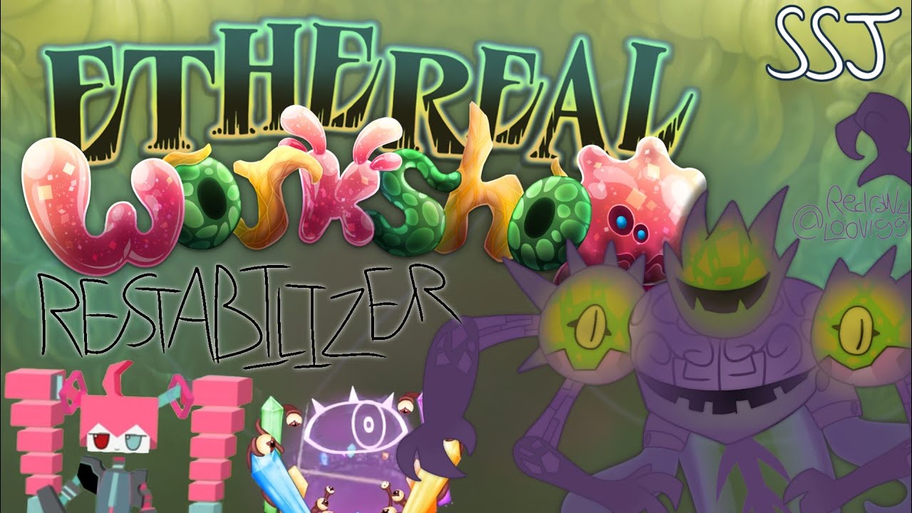 RESTABILIZER (ethereal workshop fanmade Mashup, remix & tribute)