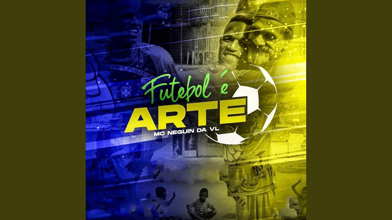 Futebol &Eacute; Arte