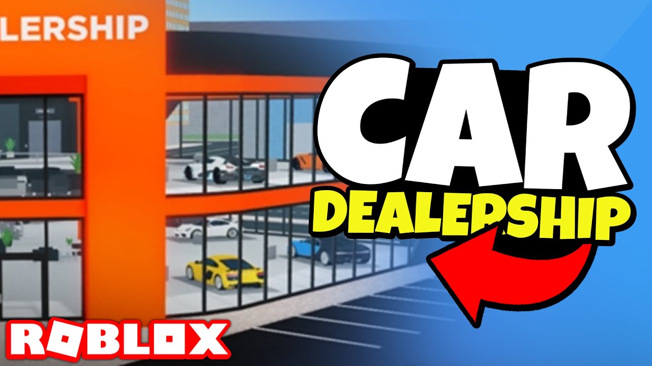 How to Make a CAR DEALERSHIP in ROBLOX!