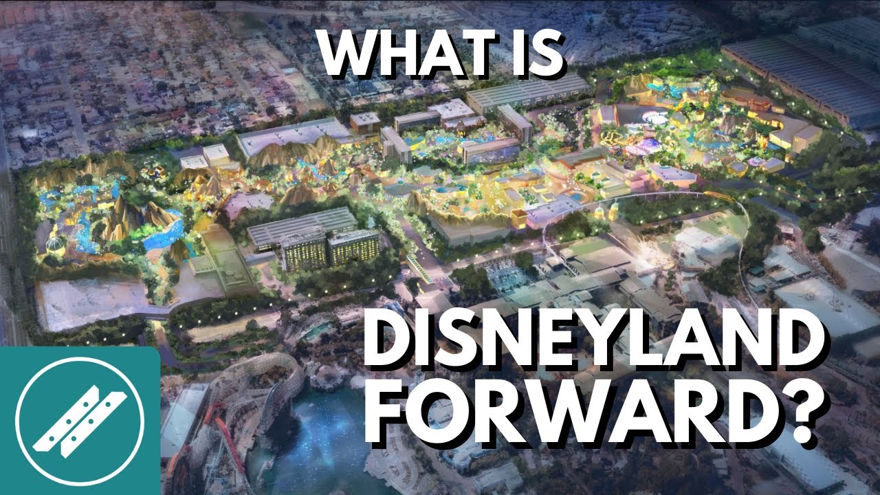 What is Disneyland Forward? Our thoughts and what it means for the future | The Brake Run