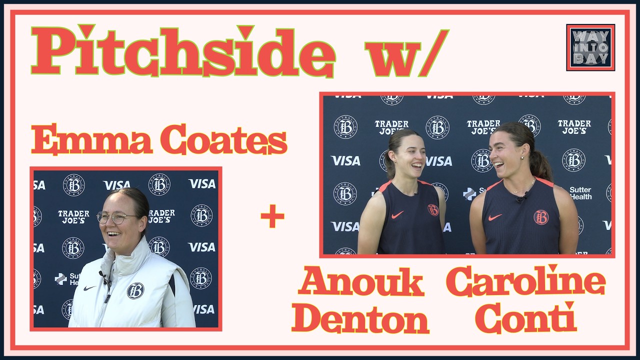 Pitchside w/ Emma Coates Anouk Denton Caroline Conti | Bay FC Training MAR 3 2026