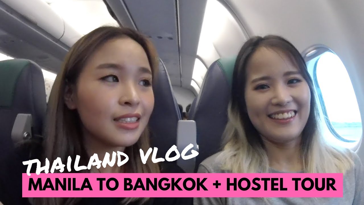 Manila to Bangkok + Hostel tour 2018