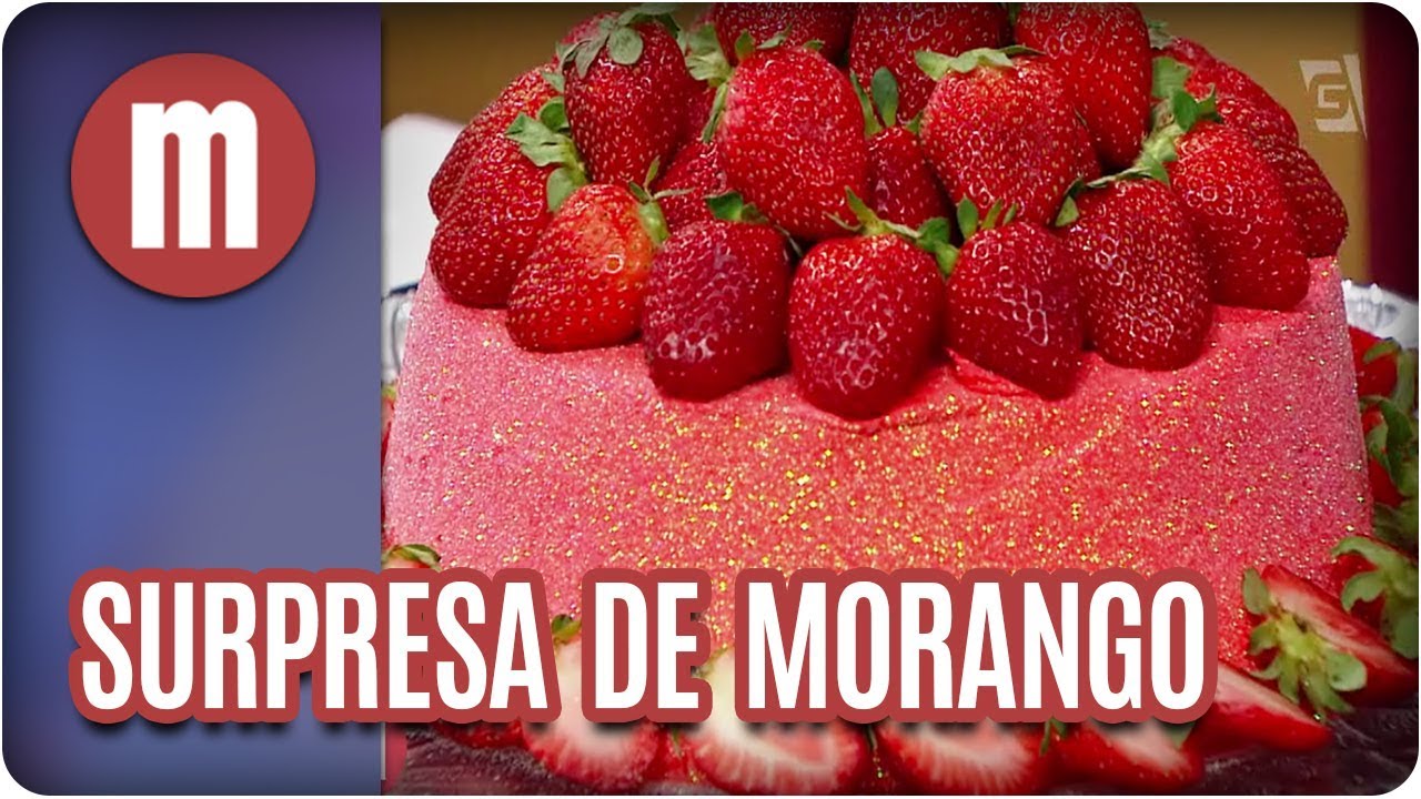 Surpresa de morango - Mulheres (31/08/17)