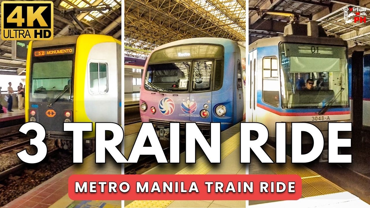 [4K] Full Metro Manila Train Loop Ride | LRT-1 &rarr; LRT-2 &rarr; MRT-3 (EDSA&ndash;Recto&ndash;North Ave)
