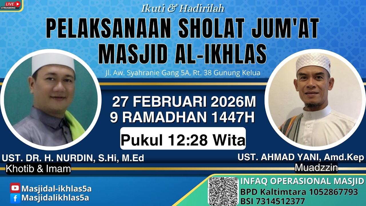 (LIVE) PELAKSANAAN SHOLAT JUM'AT 9 RAMADHAN 1447H/27 FEBRUARI 2026