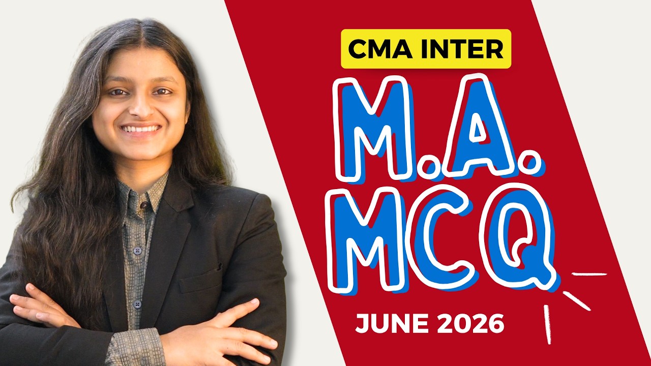 CMA Inter Management Accounting MCQ's June 2026 | Chapterwise PYQ's | Palak Sharma
