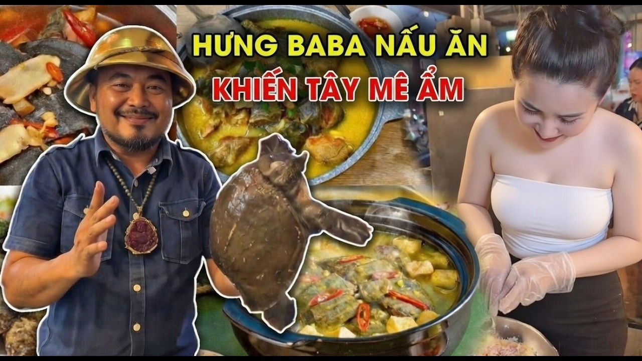 Hưng Ba Ba biểu diễn làm các món Ba ba đẳng cấp