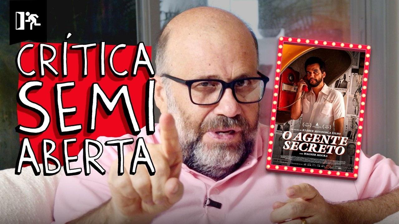 CRÍTICA SEMIABERTA: O AGENTE SECRETO