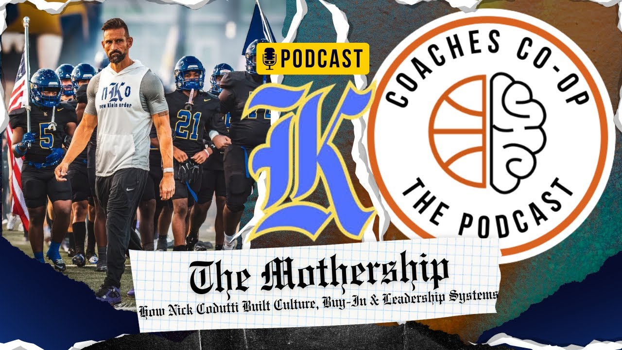 How Coach Nick Codutti Built “The Mothership” | Culture, Buy-In & Leadership Systems