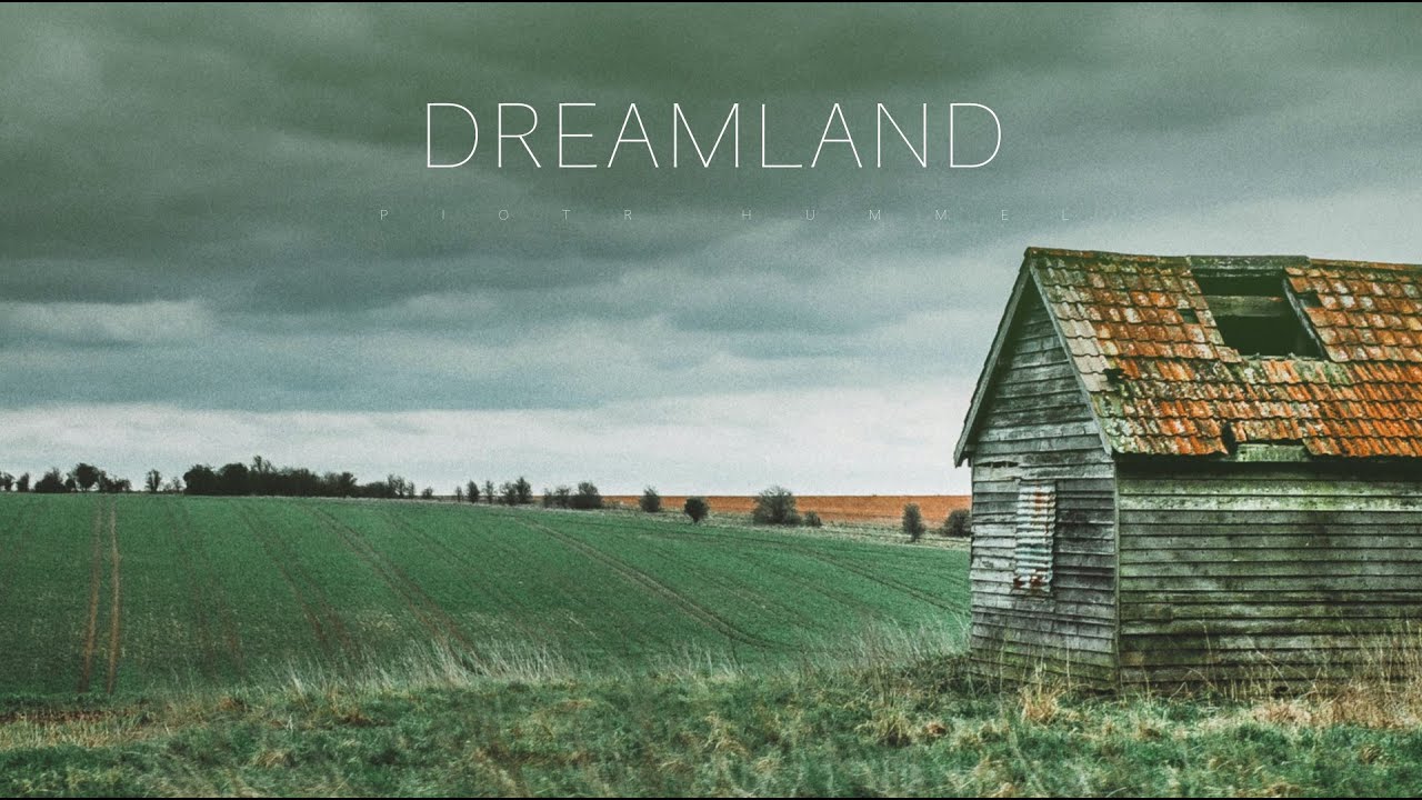 Piotr Hummel  - Dreamland
