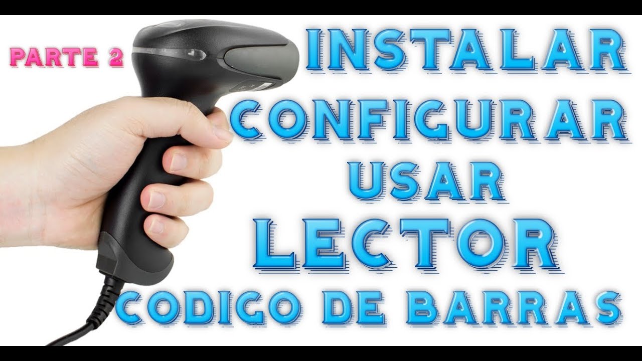Como Instalar Configurar y Usar un Lector de Codigo de Barras Laser Parte 1