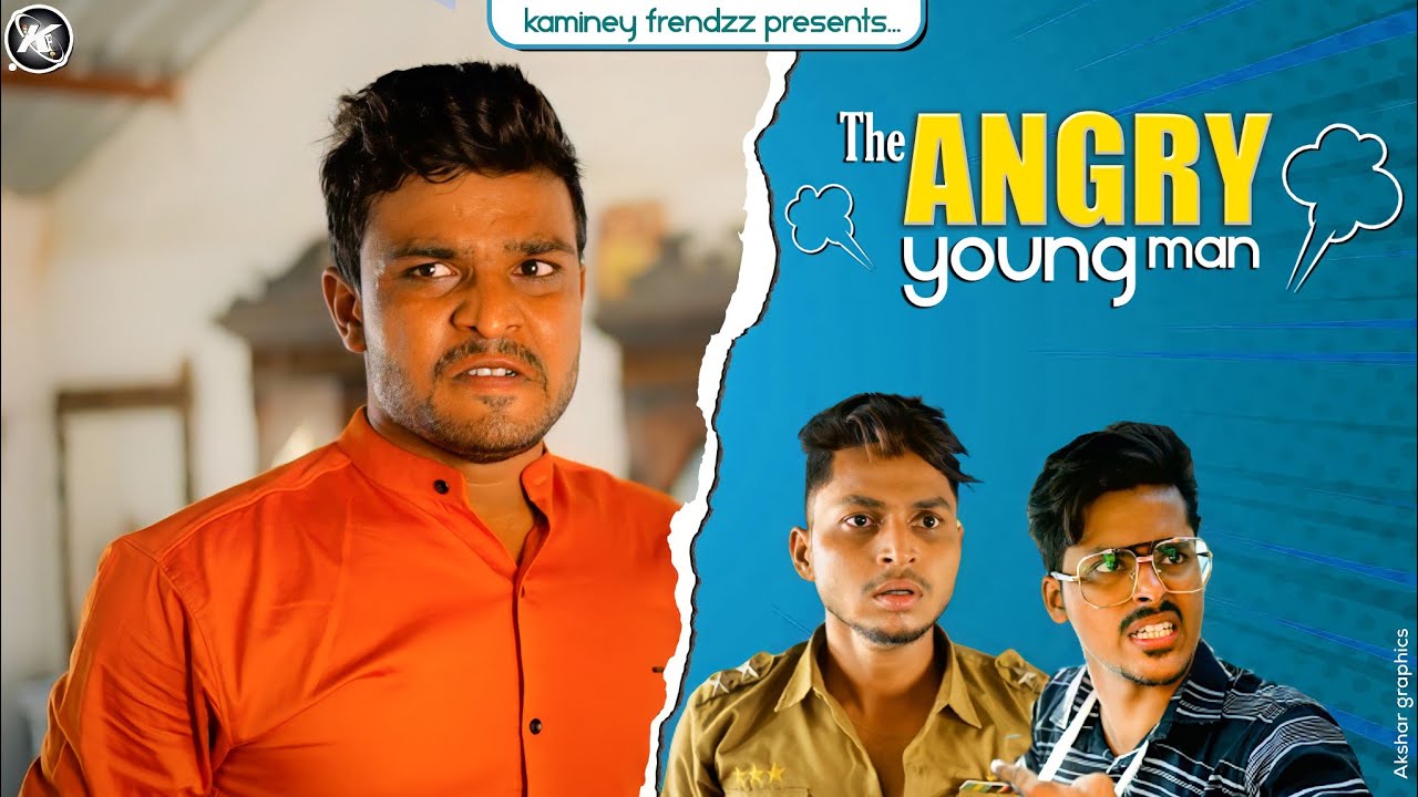 The Angry Young Man | Gujarati Comedy Video - Kaminey frendzz