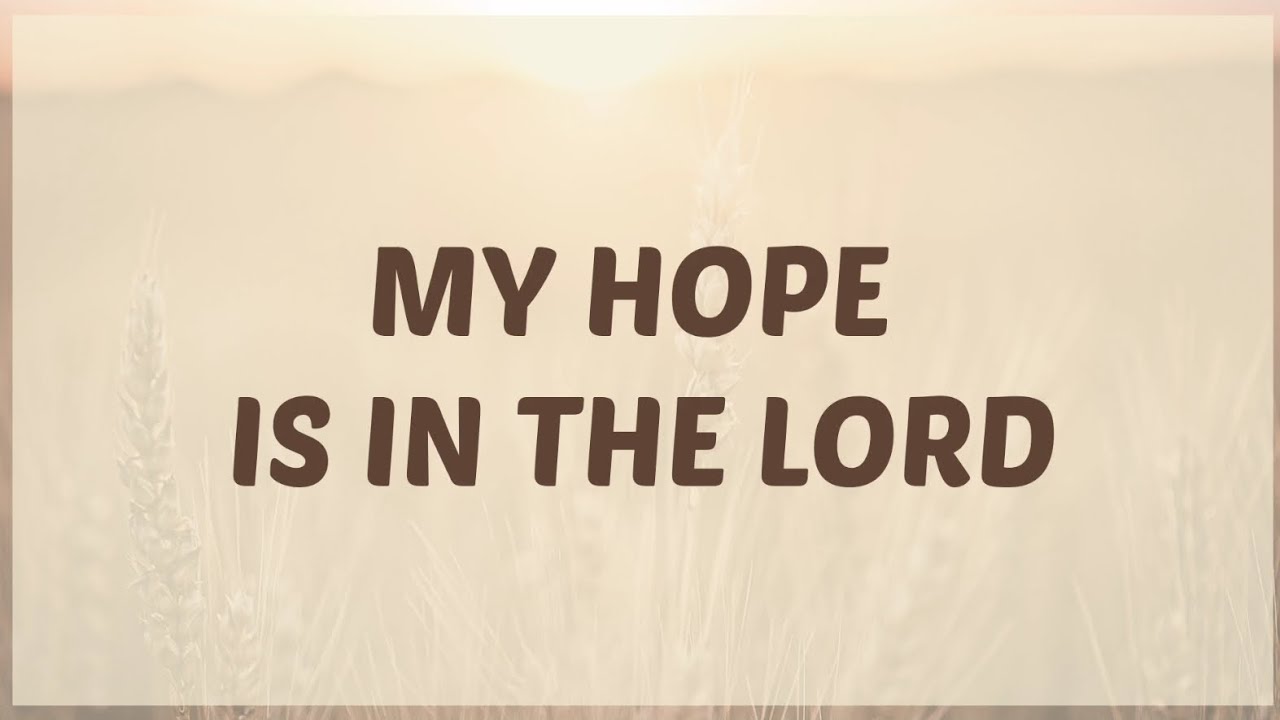 My Hope is in the Lord | Minus one with lyrics | Piano accompaniment