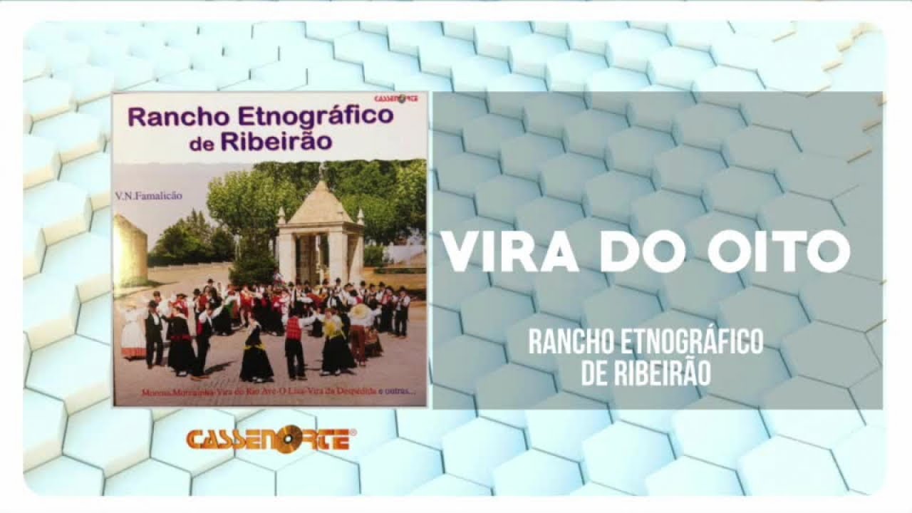 Rancho Etnográfico de Ribeirão - Vira Do Oito