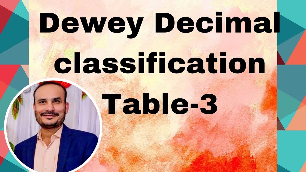 Dewey Decimal Classification : Practical DDC  Table-3