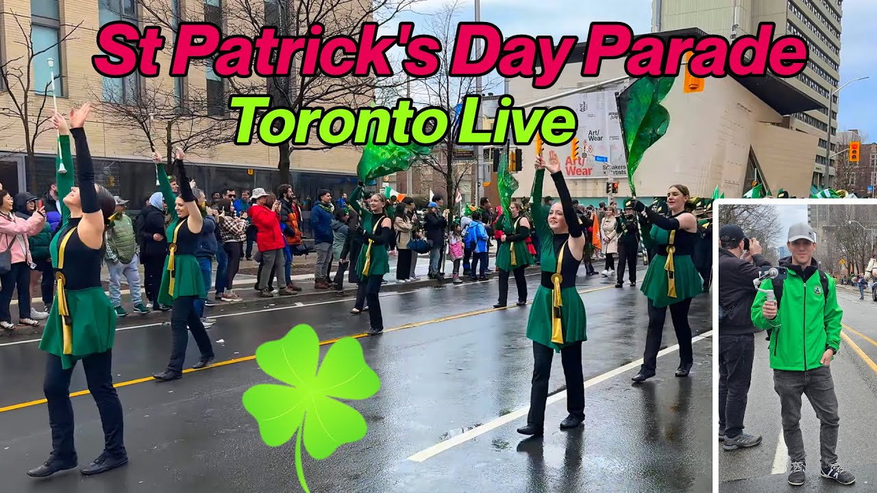Toronto LIVE: St Patrick's Day Parade 2025 in 4K