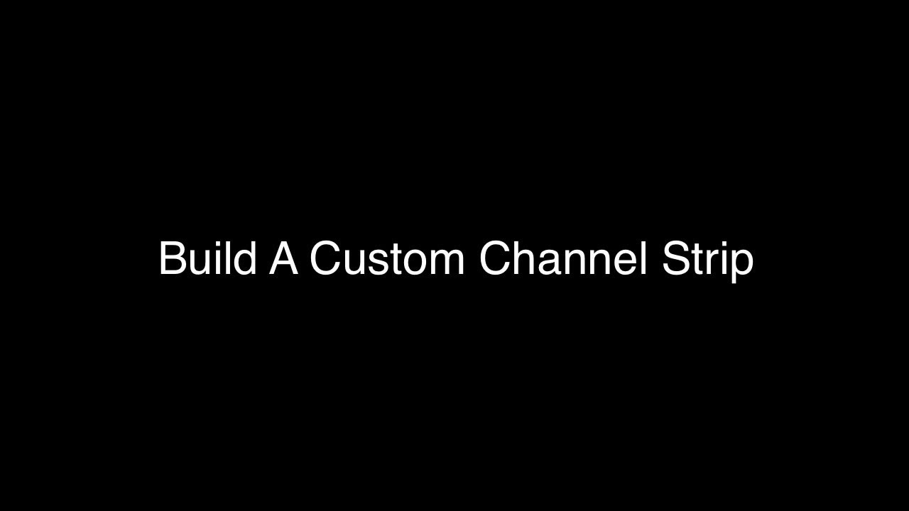Avid VENUE | S6L Real Time Workflows—Build A Custom Channel Strip
