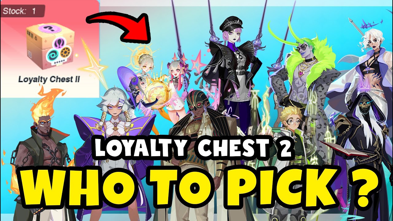 WHO TO PICK FOR LOYALTY CHEST 2 ? | LOYALTY CHEST 2 GUIDE | DISLYTE