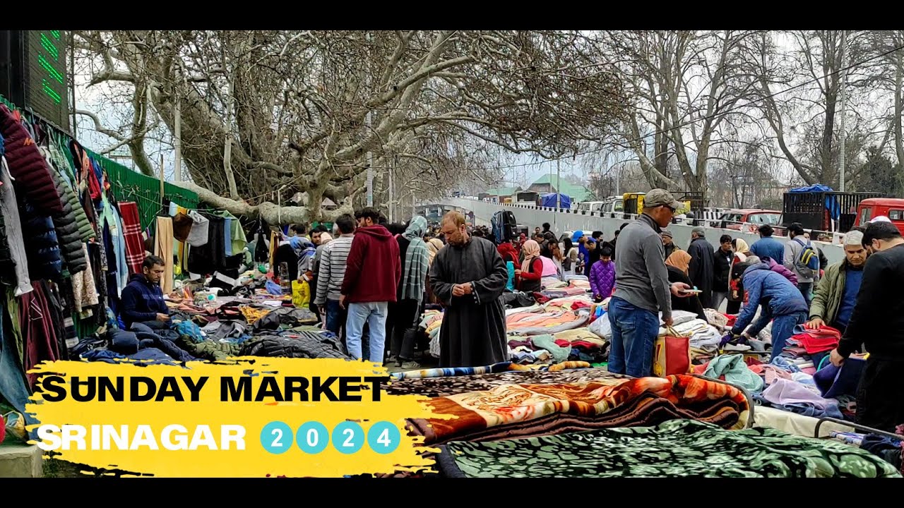 Famous Sunday Market | Biggest and Cheapest Market in Srinagar | Kashmir