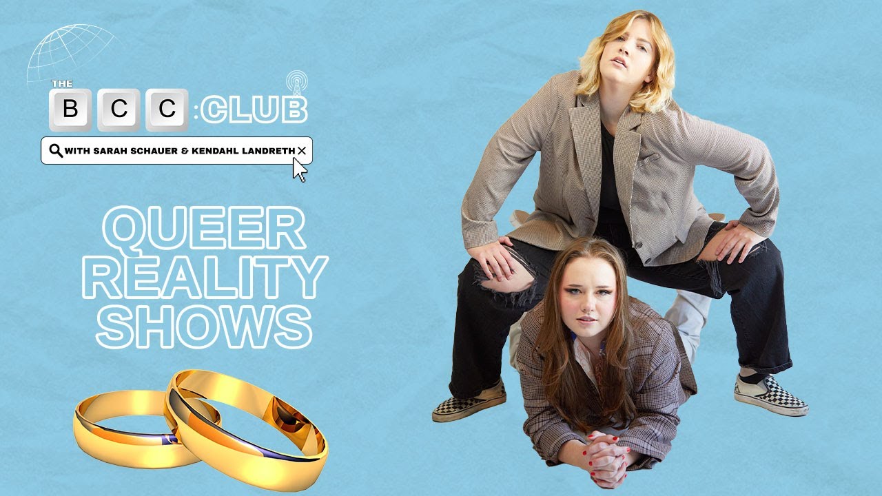 25: Queer Reality Shows | The BCC Club Podcast
