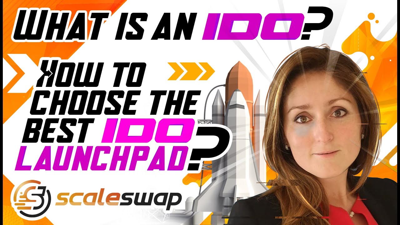 What is an IDO? | How to Choose the Best IDO Launchpad
