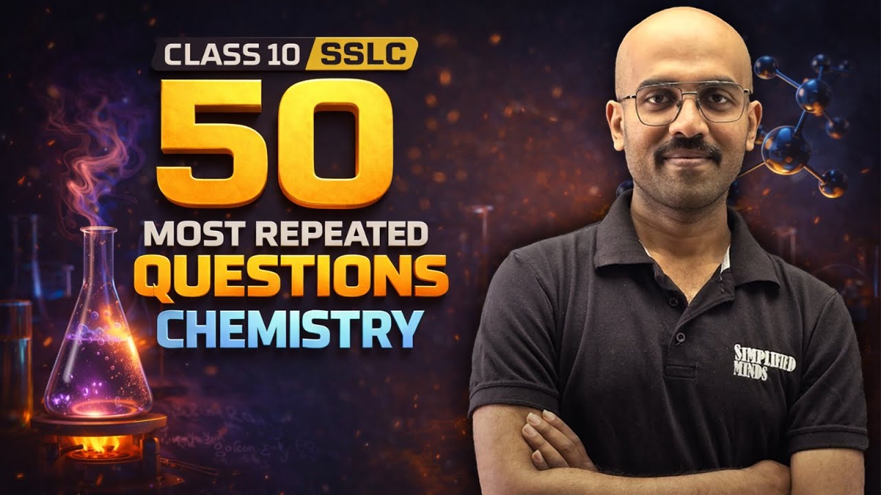 Class 10 SSLC Chemistry | 50 Most Important Questions | Preparatory Exam 2026 | SimplifiedMinds