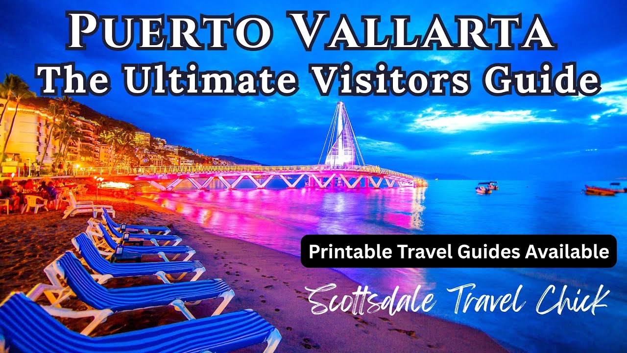 The Puerto Vallarta Ultimate Guide (w Maps!) - Everything You Need To Know & More!!