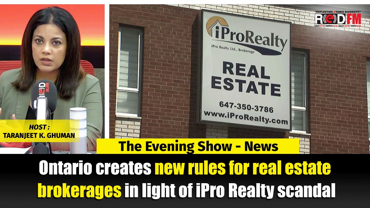 Ontario creates new rules for real estate brokerages in light of iPro Realty scandal | RED FM NEWS