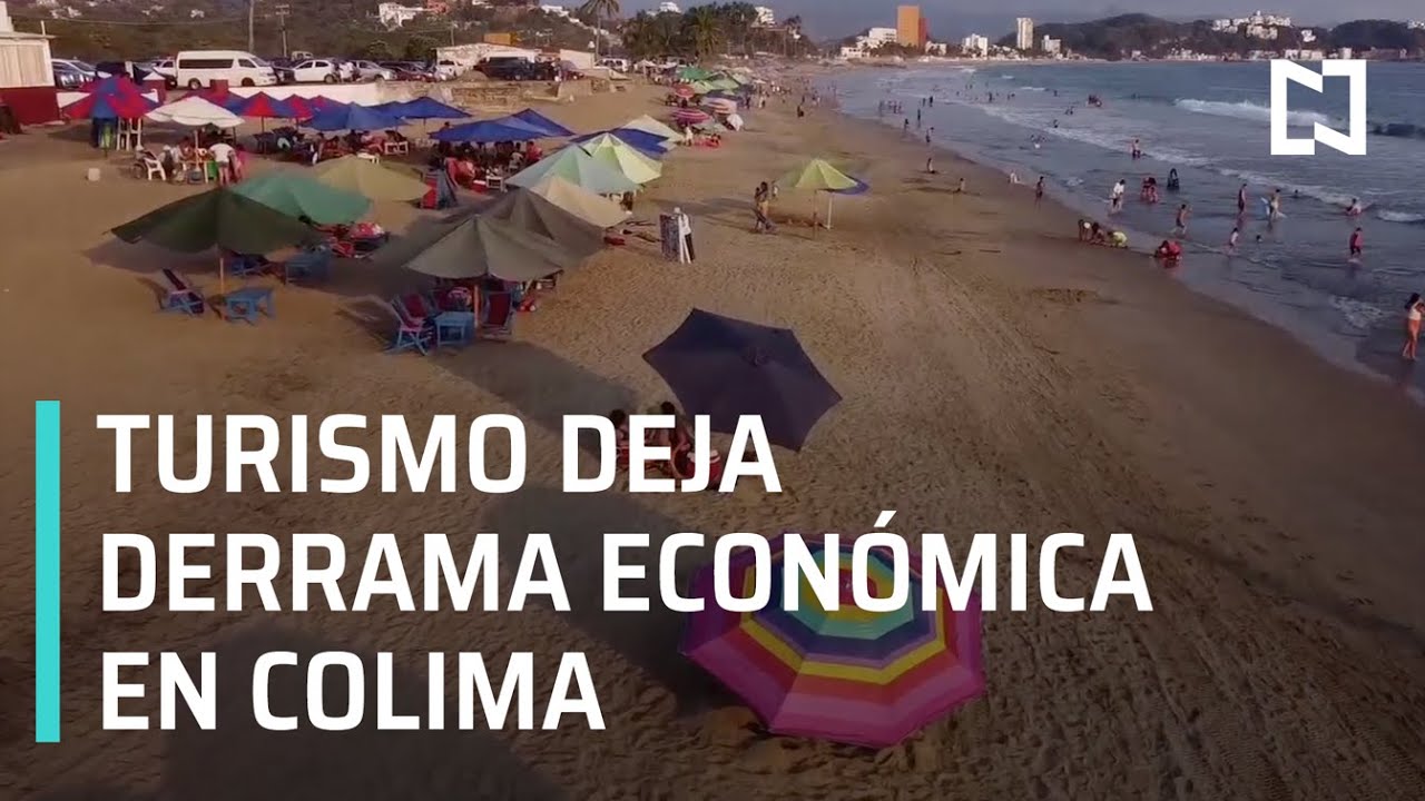 Colima prev&eacute; derrama econ&oacute;mica por turismo de 250 mdp - S&aacute;bados de Foro